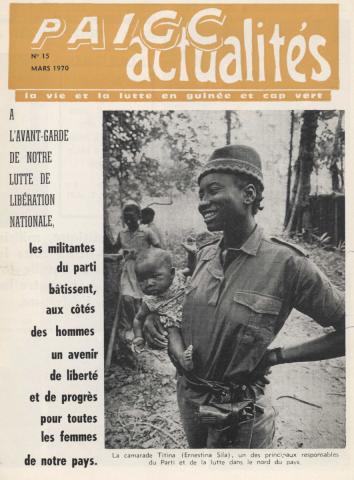 PAIGC Actualités n.º 15, março de 1970, dedicado ao papel das mulheres na luta de libertação nacional (Titina Silá na capa)
